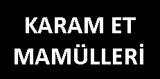 Karam Unlu Mamülleri